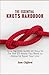 The Essential Knots Handboo...