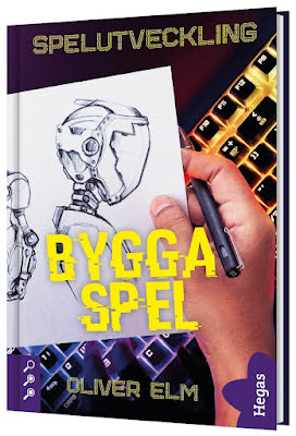 Bygga spel (Spelutveckling, #2)