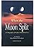 When the Moon Split by Safi...