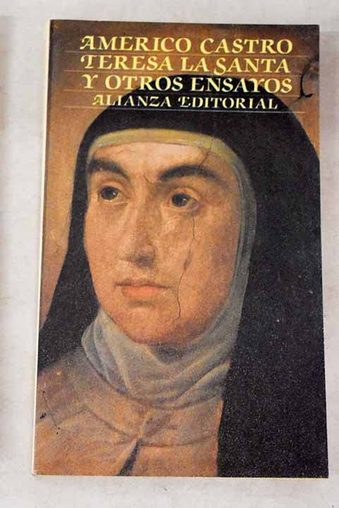 Teresa la Santa y otros ensayos (Sección Humanidades) (Spanish Edition)