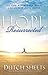 HOPE RESURRECTED: Let God Renew Your Heart and Rejuvenate Your Faith by SHEETS DUTCH (2004-10-12)