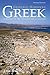Greek: A History of the Language and its Speakers by Geoffrey Horrocks (2014-01-28)
