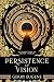Persistence Of Vision: A Co...