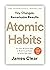 Atomic Habits An Easy & Proven Way to Build Good Habits & Break Bad Ones