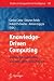 Knowledge-Driven Computing: Knowledge Engineering and Intelligent Computations (Studies in Computational Intelligence) (2010-11-29)