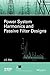 Power System Harmonics and Passive Filter Designs (IEEE Press Series on Power Engineering) 1st edition by Das, J. C. (2015) Hardcover
