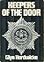 Keepers of the door by Glyn Hardwicke