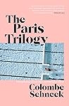 The Paris Trilogy...