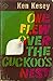 One Flew Over the Cuckoo's Nest