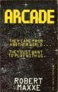 Arcade by Robert Maxxe