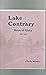 Lake Contrary : Days of Glory, 1880-1964