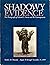 Shadow Evidence by Rod Slemmons
