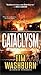 Cataclysm by Tim Washburn (2016-10-25)