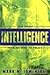 Intelligence From Secrets to Policy, 3RD EDITION