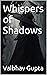 Whispers of Shadows