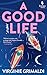 A Good Life