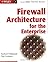Firewall Architecture for the Enterprise by Norbert Pohlmann (2002-07-26)
