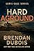 Hard Aground by Brendan DuBois