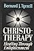 Christotherapy: Healing Through Enlightenment