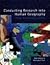 Conducting Research in Human Geography Theorry, Methodology & Practice (Paperback, 1999)