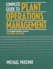 Complete Guide to Plant Operations Management (Hardcover)