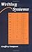 Writing Systems: A Linguistic Introduction 1st edition by Sampson, Geoffrey (1990) Paperback