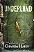 Underland by Chanda Hahn (2016-04-05)