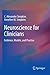 Neuroscience for Clinicians: Evidence, Models, and Practice by C. Alexander Simpkins (2012-09-17)