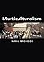 Multiculturalism (Themes for the 21st Century Series) by Tariq Modood (2007-05-21)