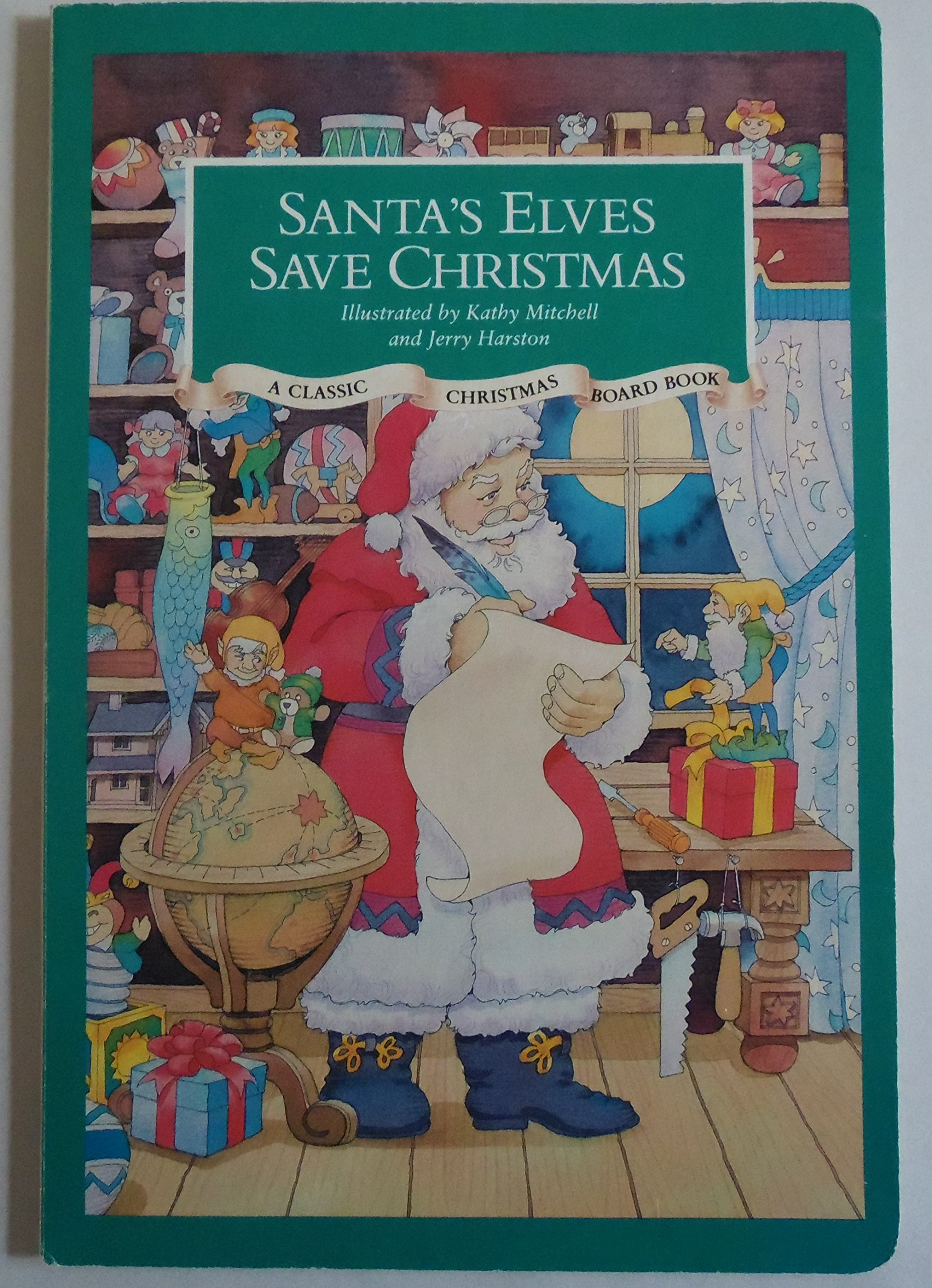 Santa's Elves Save Christmas (A Classic Christmas Board Book)