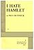 I Hate Hamlet. by Paul Rudnick (1998-01-30)