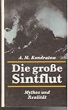 Die grosse Sintflut: Mythos und Realität (German Edition) Die grosse Sintflut: Mythos und Realität (German Edition)