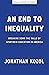 An End to Inequality by Jonathan Kozol