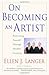 On Becoming An Artist(Paperback) - 2006 Edition