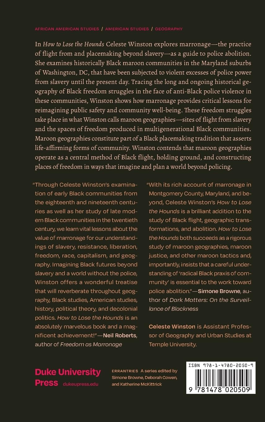 How to Lose the Hounds: Maroon Geographies and a World beyond Policing (Errantries)