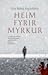 Heim fyrir myrkur