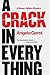 A Crack in Everything by An...