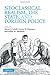Neoclassical Realism, the State, and Foreign Policy (2009-02-02)