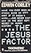 The Jesus Factor