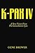 K-Pax IV: A New Visitor from the Constellation Lyra by Gene Brewer (March 09,2007)