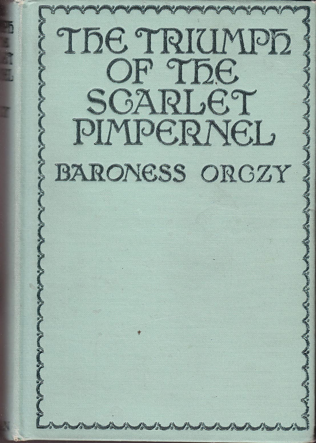 The triumph of the Scarlet Pimpernel