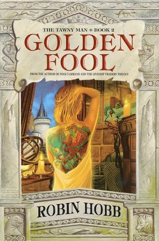 Golden Fool: The Tawny Man Book 2