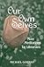 Our Own Selves: More Meditations For Librarians 1st edition by Michael Gorman (2005) Paperback