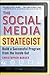 The Social Media Strategist: Build a Successful Program from the Inside Out by Christopher Barger (2012-01-10)
