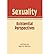 [(Sexuality: Existential Perspectives)] [Author: Martin Milton] published on (June, 2014)