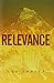 Relevance by Lee Thayer (2015-01-29)