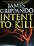 Intent To Kill