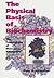 The Physical Basis of Biochemistry: The Foundations of Molecular Biophysics by Peter R. Bergethon (2000-05-05)