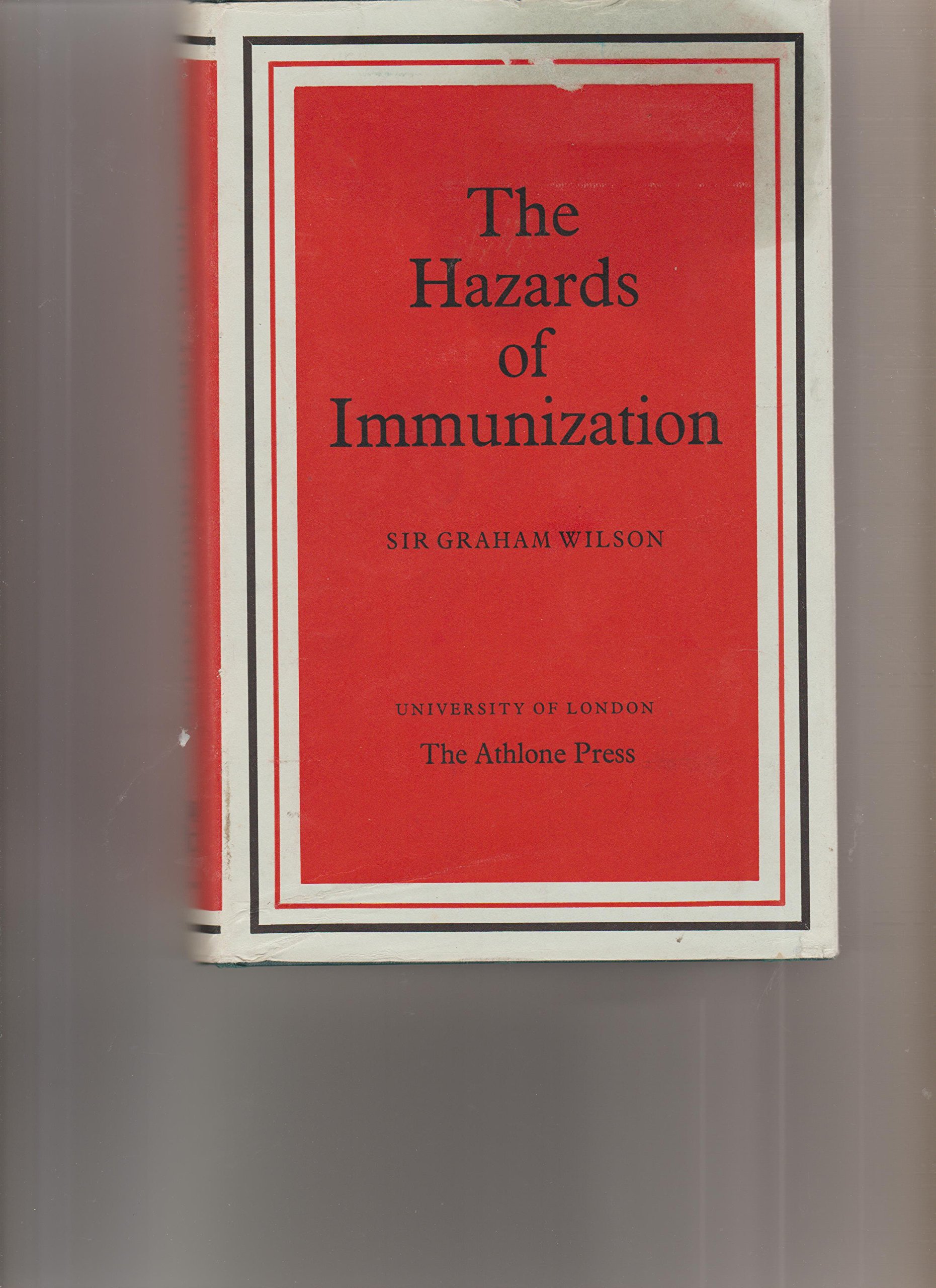 Hazards of Immunization (Hardcover)
