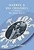 Darwin and His Children: His Other Legacy by Tim M. Berra (2013-09-26)